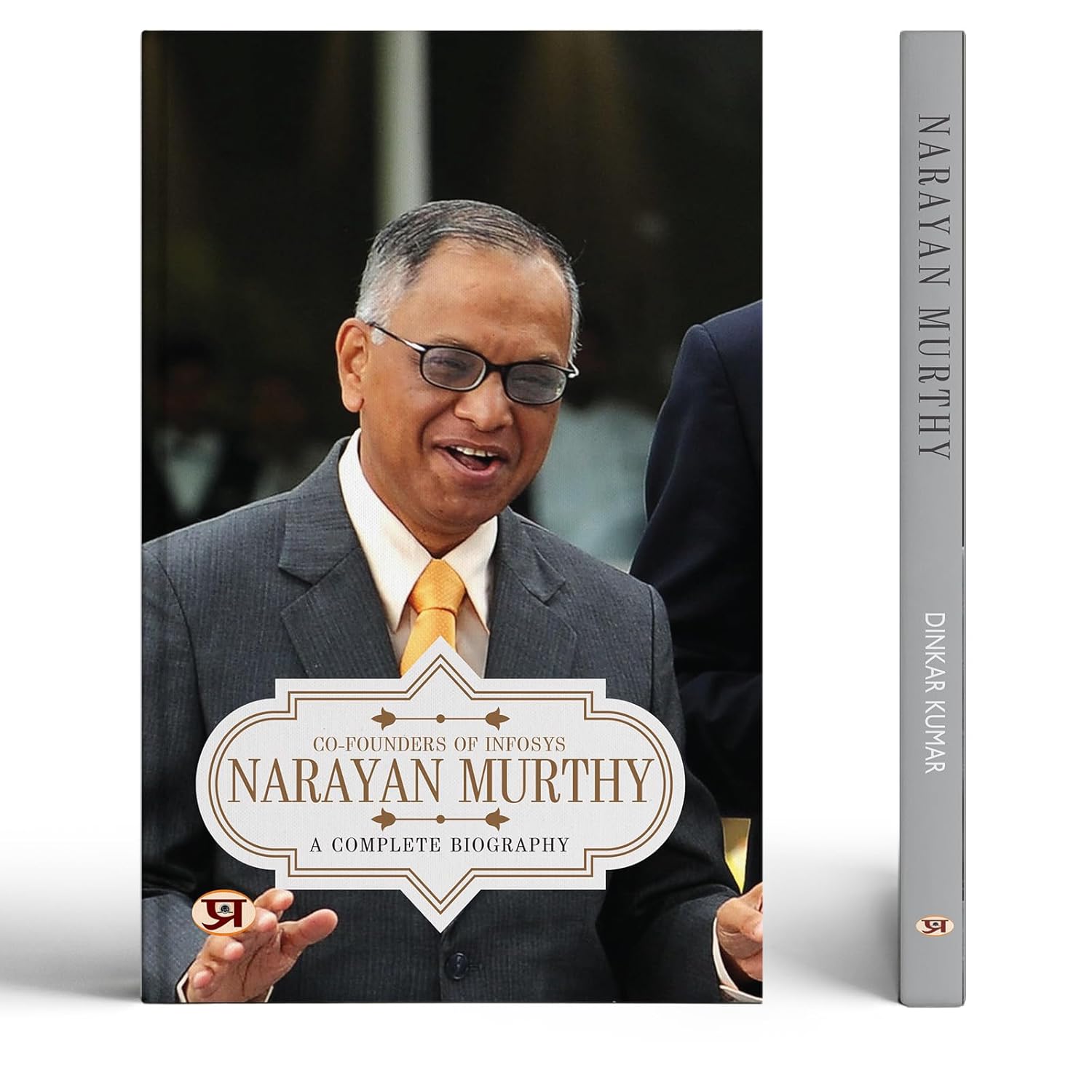 Narayana Murthy: A Complete Biography Of Indian Businessman-Dinkar Kumar – Prabhat Prakashan