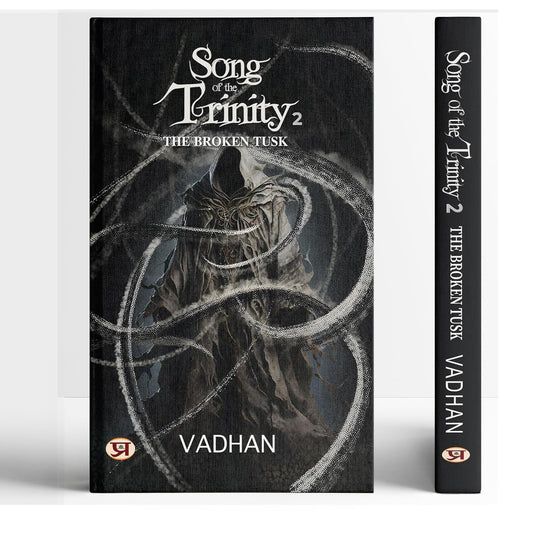 Song Of The Trinity 2: The Broken Tusk | A Mythological Fantasy Of Immortal Warriors, Asuras And The War For Fourteen…