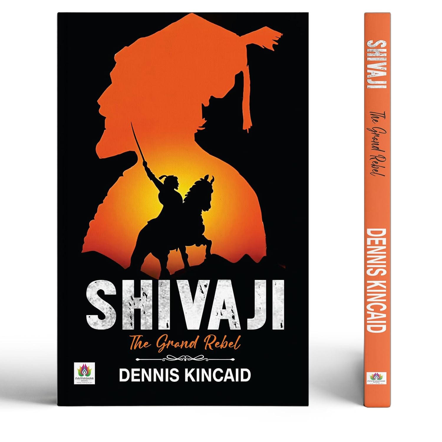 Shivaji The Grand Rebel — Chhatrapati Shivaji Maharaj: Father Of The Indian Navy And Sambhaji Maharaj Chhaava | Founder Of…