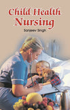 Child Health Nursing - Gyan Books