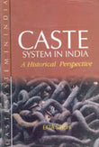 Caste System in India: a Historical Perspective - Gyan Books