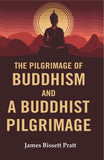 The Pilgrimage of Buddhism and a Buddhist Pilgrimage - Gyan Books (image 2)