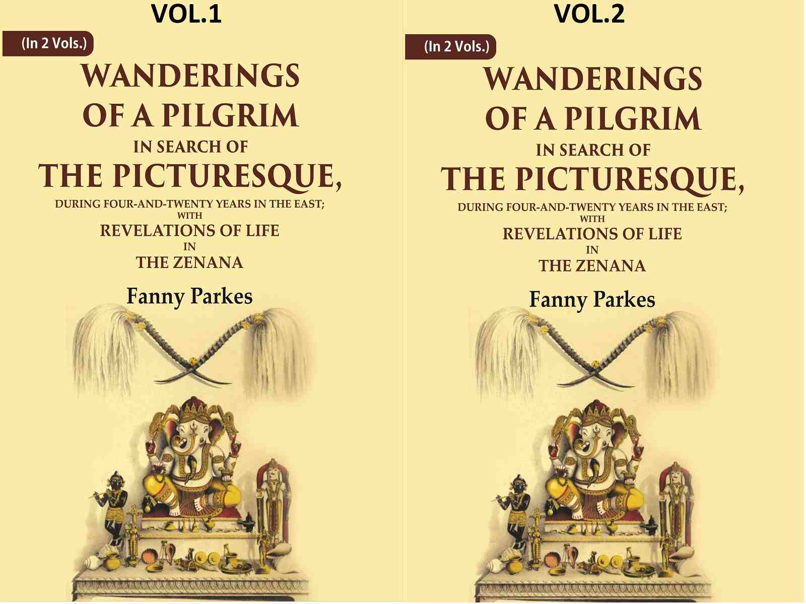 Wanderings Of A Pilgrim, In Search Of The Picturesque: During Four-And-Twenty Years In The 2 Vols. Set - Gyan Books (image 2)