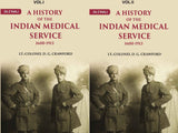 A History of the Indian Medical Service: 1600-1913 2 Vols. Set - Gyan Books