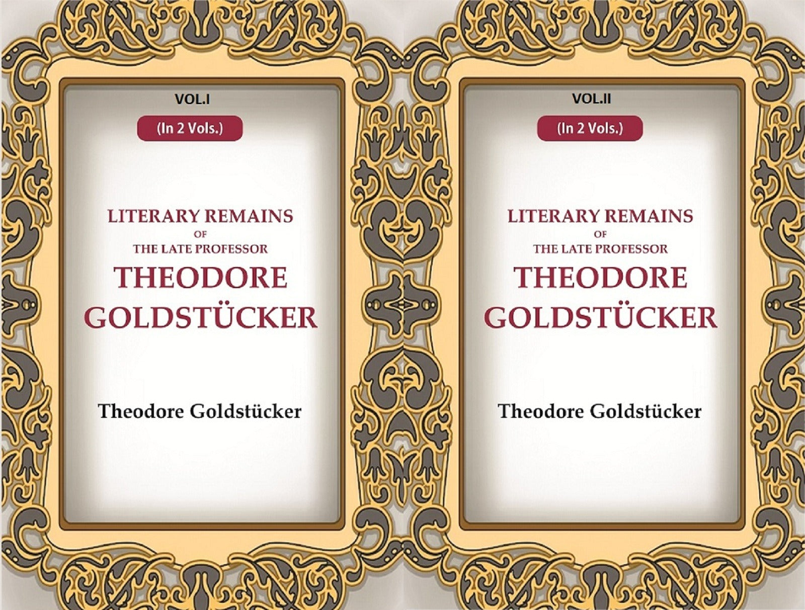 Literary Remains Of The Late Professor Theodore Goldstücker 2 Vols. Set - Gyan Books (image 2)