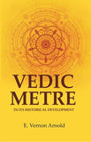 Vedic Metre in its Historical Development - Gyan Books