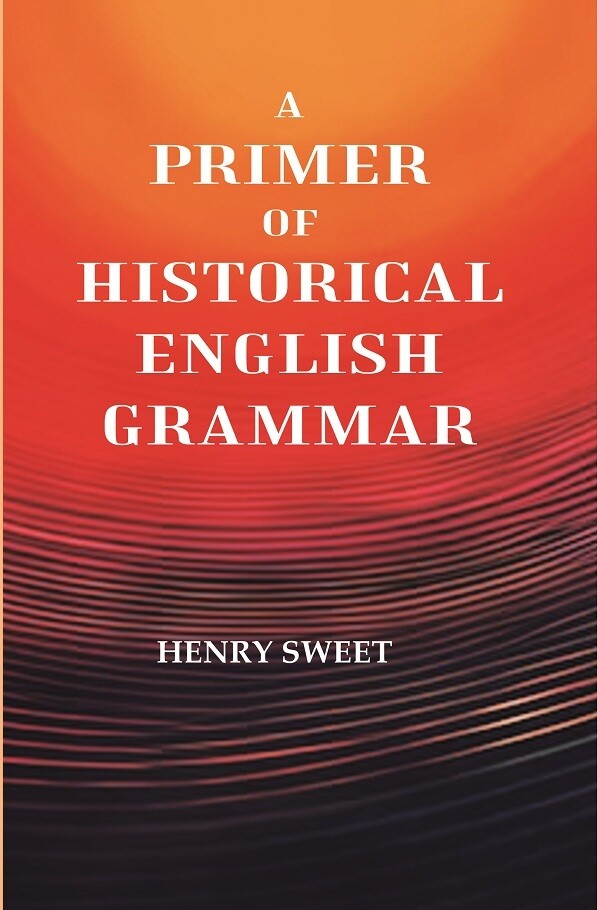 A Primer of Historical English Grammar - Gyan Books (image 2)