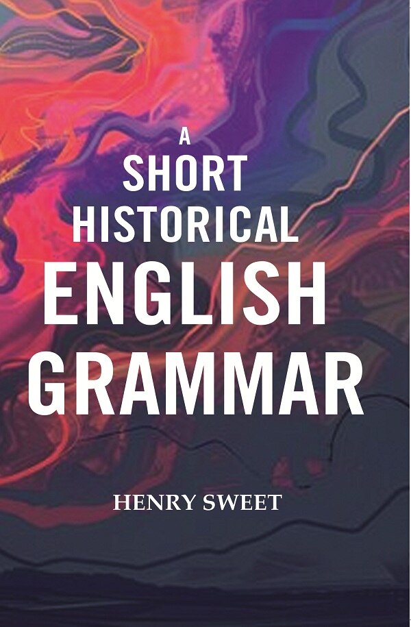 A Short Historical English Grammar - Gyan Books (image 2)