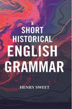 A Short Historical English Grammar - Gyan Books (image 2)