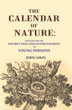 The Calendar of Nature: Designed for the Instruction and Entertainment of Young Persons - Gyan Books