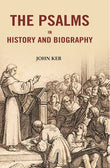 The Psalms In History And Biography - Gyan Books