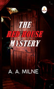 The Red House Mystery - A. A. Milne – Prints Publications and Advit Toys
