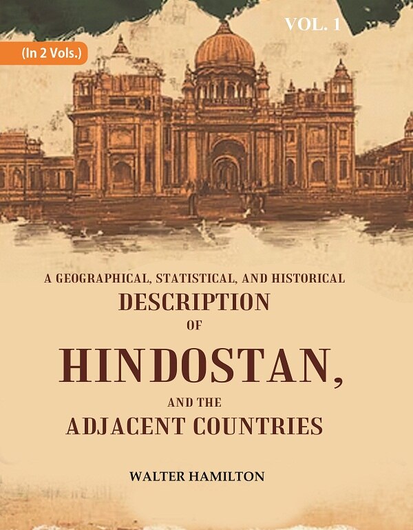 A Geographical, Statistical, and Historical Description of Hindostan, and the Adjacent Countries 1st - Gyan Books (image 2)