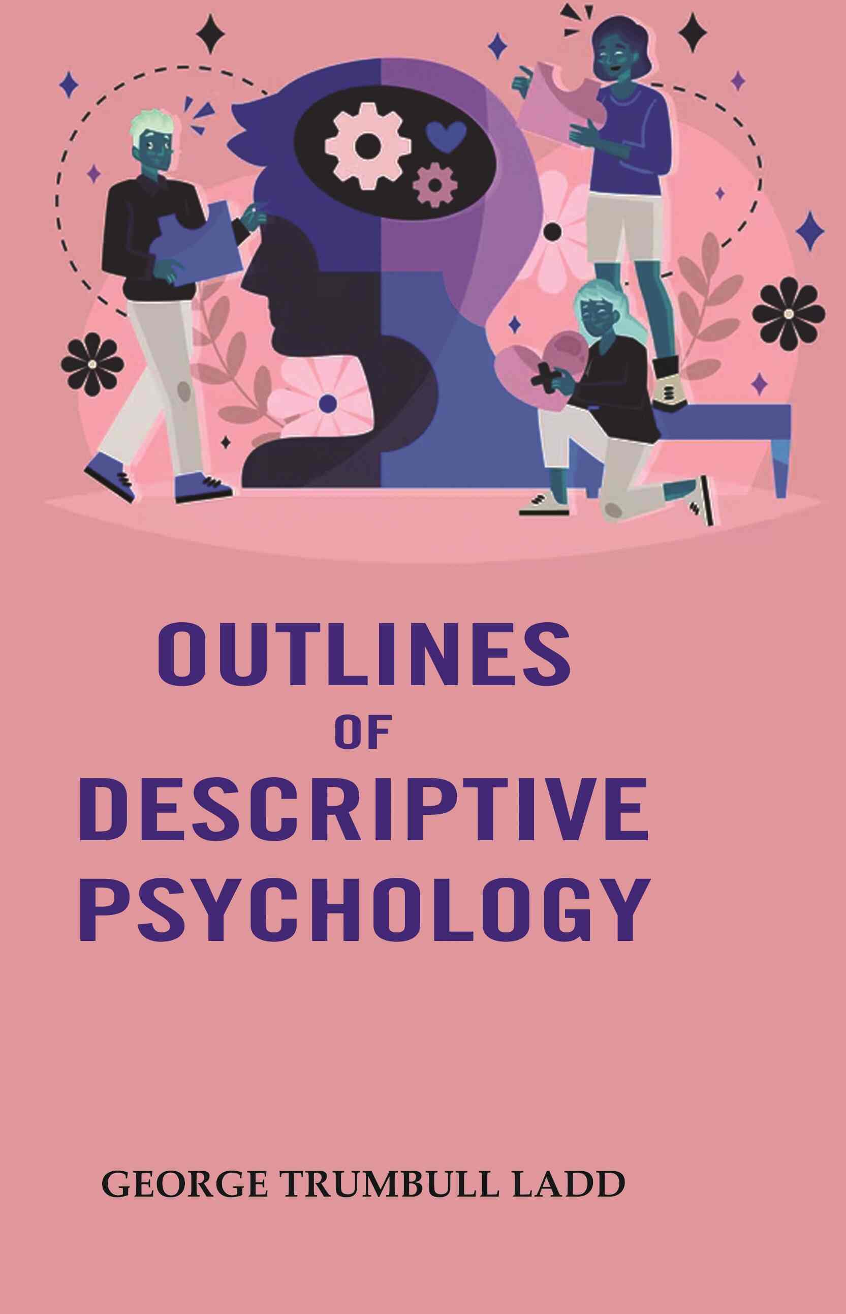 Outlines of Descriptive Psychology - Gyan Books (image 2)