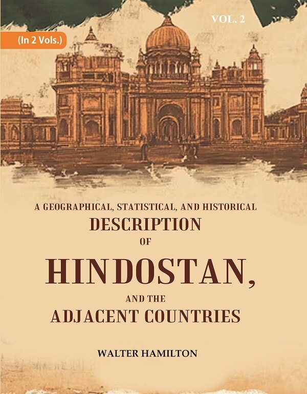 A Geographical, Statistical, and Historical Description of Hindostan, and the Adjacent Countries 2nd - Gyan Books (image 2)