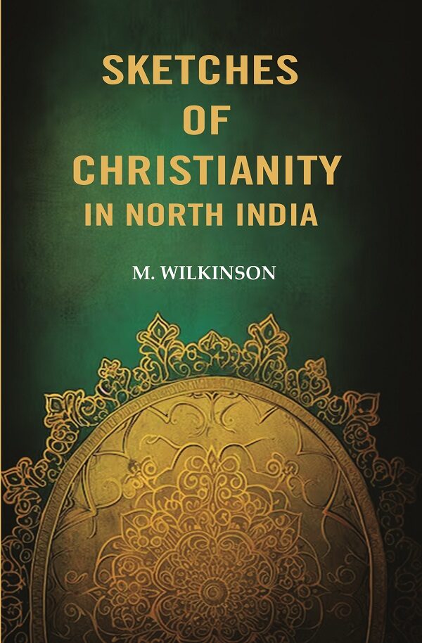 Sketches of Christianity in North India - Gyan Books (image 2)