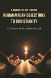 A Manual of the Leading Muhammadan Objections to Christianity - Gyan Books (image 2)