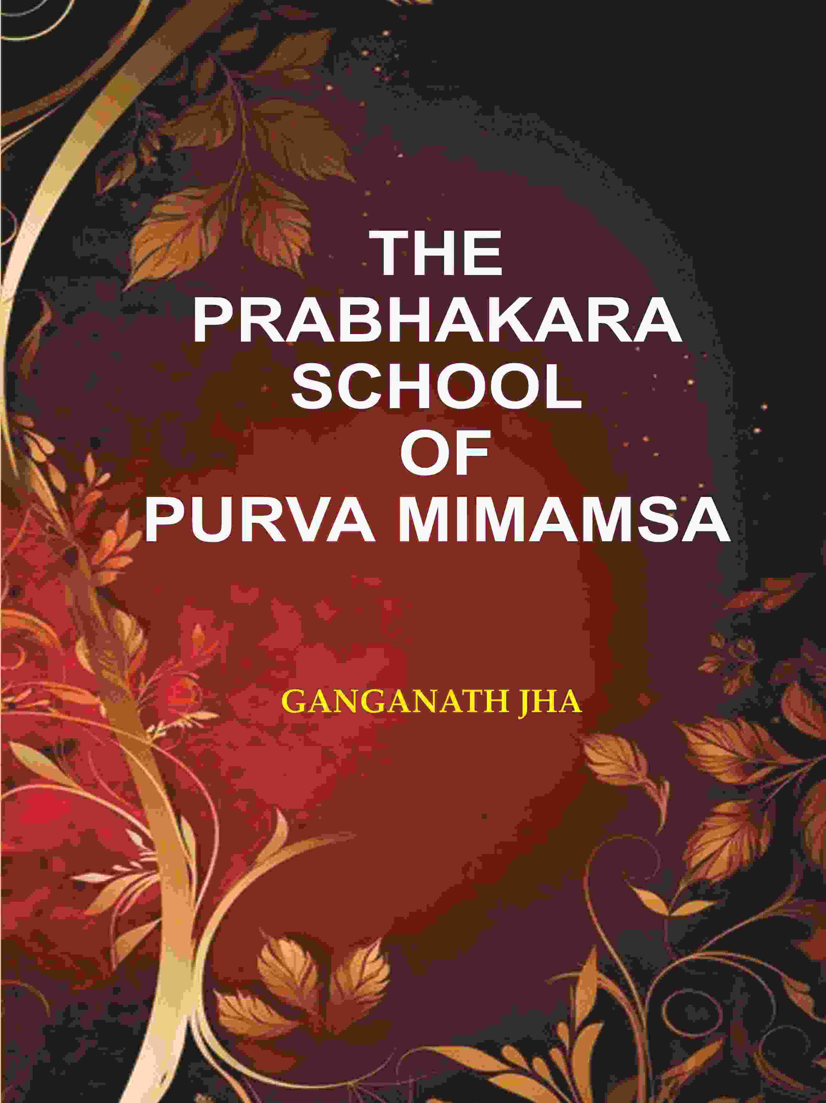 The Prabhakara School of Purva Mimamsa - Gyan Books (image 2)
