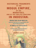 Historical Fragments Of The Mogul Empire, Of The Morattoes, And Of The English Concerns In Indostan: - Gyan Books