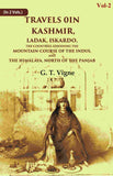 Travels in Kashmir, Ladak, Iskardo, the Countries Adjoining the Mountain-course of the Indus, and the Himalaya, North of…