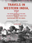 Travels In Western India, Embracing A Visit To The Sacred Mounts Of The Jains, And The Most Celebrated - Gyan Books