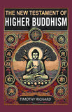 The New Testament of Higher Buddhism - Gyan Books