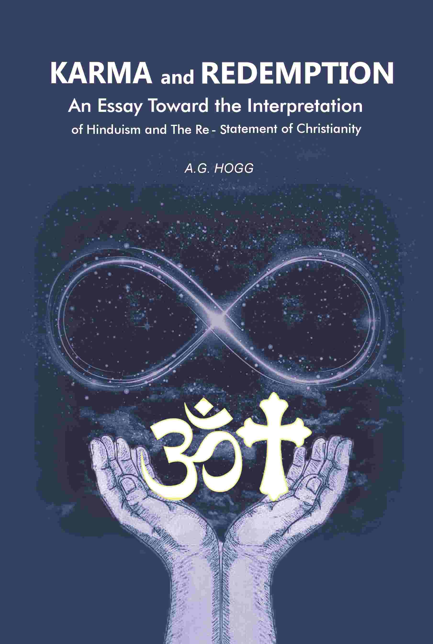 Karma and Redemption: An Essay Toward the Interpretation of Hinduism and The Re-Statement of Christianity - Gyan Books…