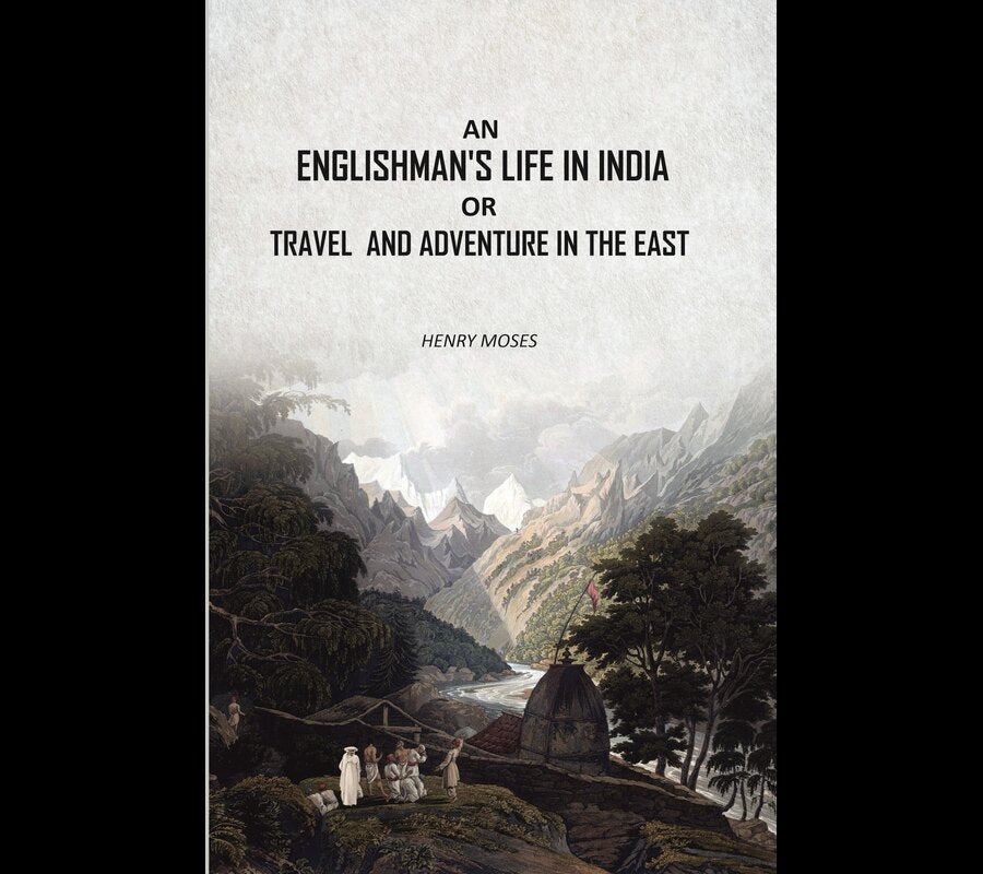 An Englishman's Life in India: Or Travel And Adventure In The East - Gyan Books (image 2)