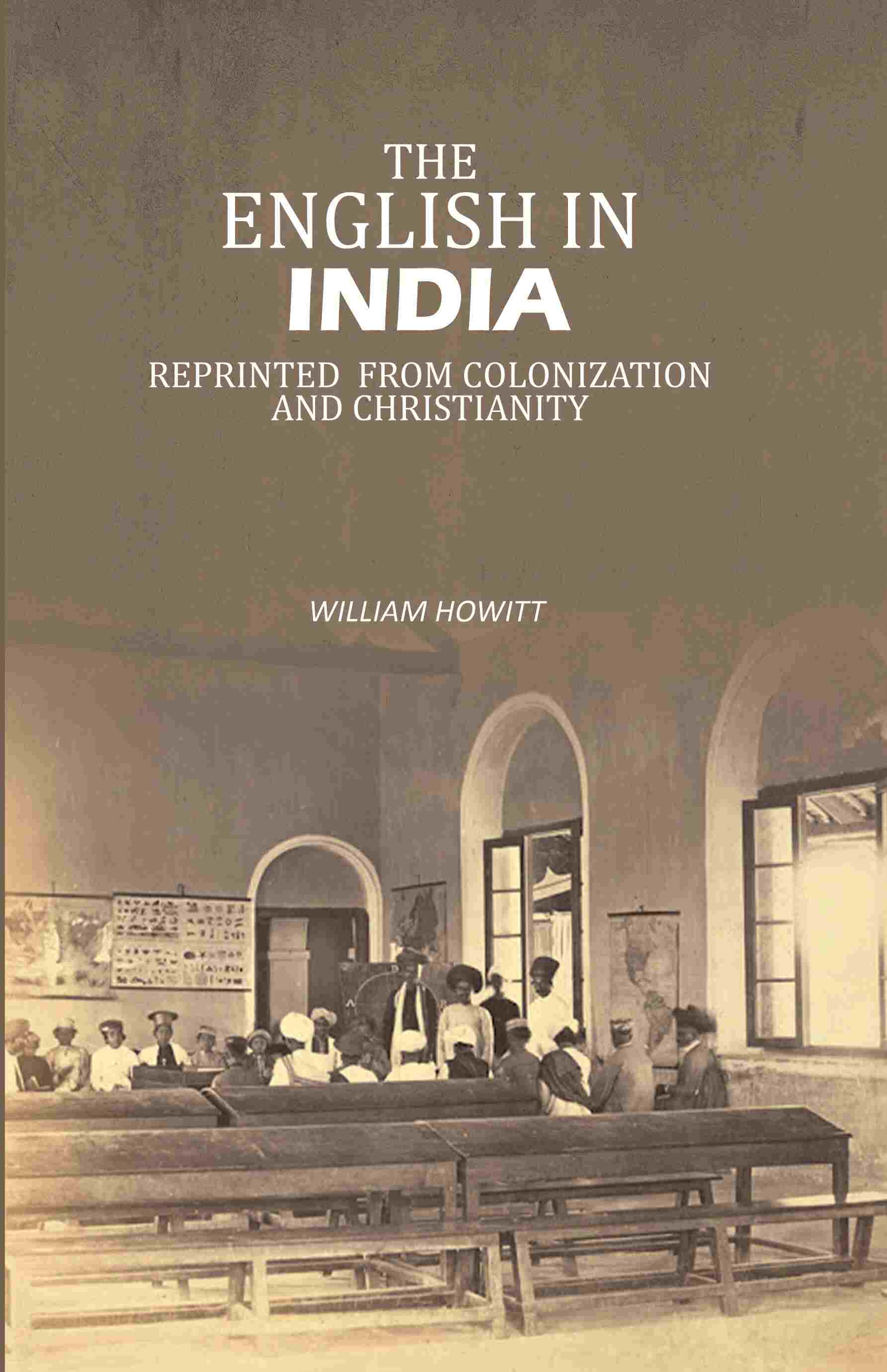 The English in India: Reprinted From Colonization And Christianity - Gyan Books (image 2)