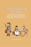 The Hand-book of India: A Guide to the Stranger and the Traveller and a companion to the resident - Gyan Books (image 2)