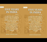 Five Years in India: Comprising a Narrative of Travels in the Presidency of Bengal, a Visit to the Court of Runjeet Sing, a…