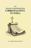 An Apology for Promoting Christianity in India - Gyan Books