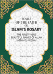 Pearls of the Faith: Or, Islam's Rosary The Ninety-Nine Beautiful Names Of Allah (Asma-El-Husna) - Gyan Books