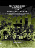The Punjab Chiefs Historical And Biographical Notices: Of The principal Families In The Territories Under The Punjab…