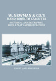 W. Newman & Co.'s Hand-book To Calcutta : Historical And Descriptive, with a plan and Illustrations - Gyan Books (image 2)