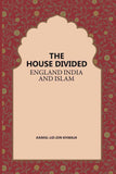 The House Divided England India And Islam - Gyan Books
