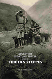 Adventure, Sport and Travel on the Tibetan Steppes - Gyan Books (image 2)