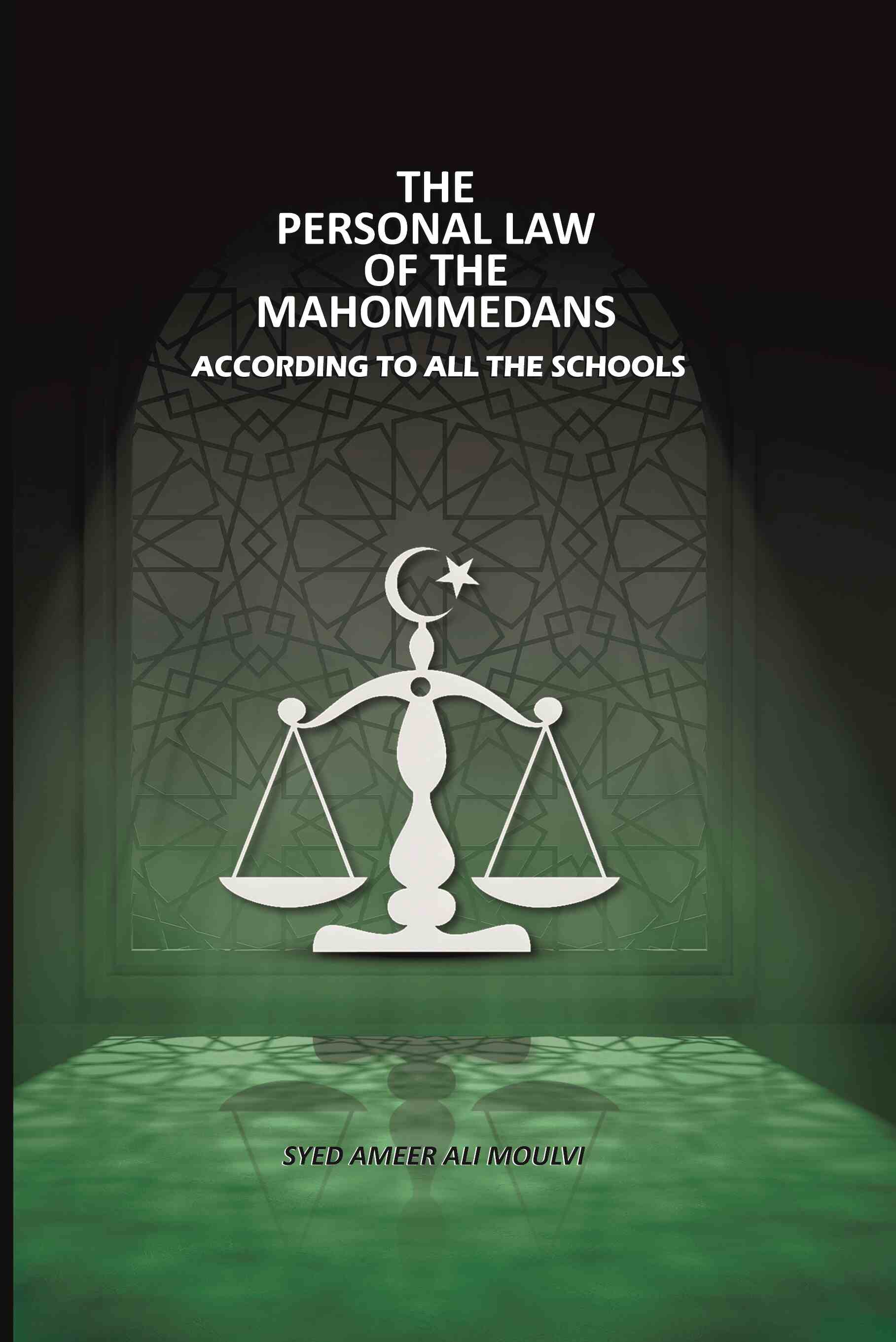 The Personal Law Of The Mahommedans: According To All The Schools - Gyan Books (image 2)