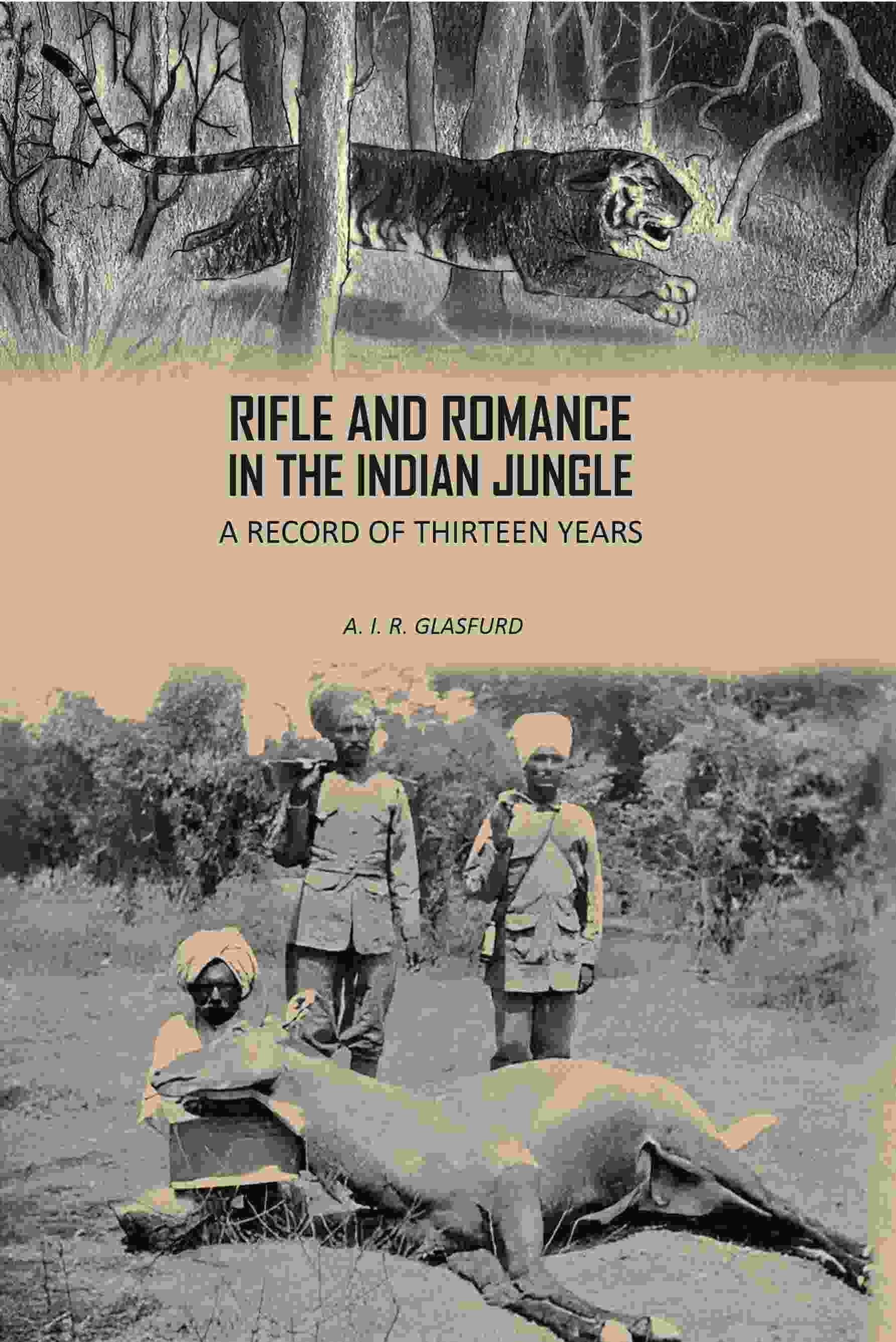 Rifle And Romance In The Indian Jungle: A Record Of Thirteen Years - Gyan Books (image 2)