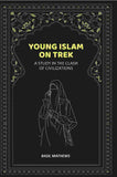 Young Islam on Trek: A Study in the Clash of Civilizations - Gyan Books (image 2)