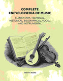 Complete Encyclopædia of Music: Elementary, Technical, Historical, Biographical, Vocal, and Instrumental - Gyan Books…