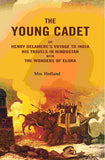 The Young Cadet: Or Henry Delamere's Voyage to India His Travels In Hindostan with the Wonders of Elora - Gyan Books (image…
