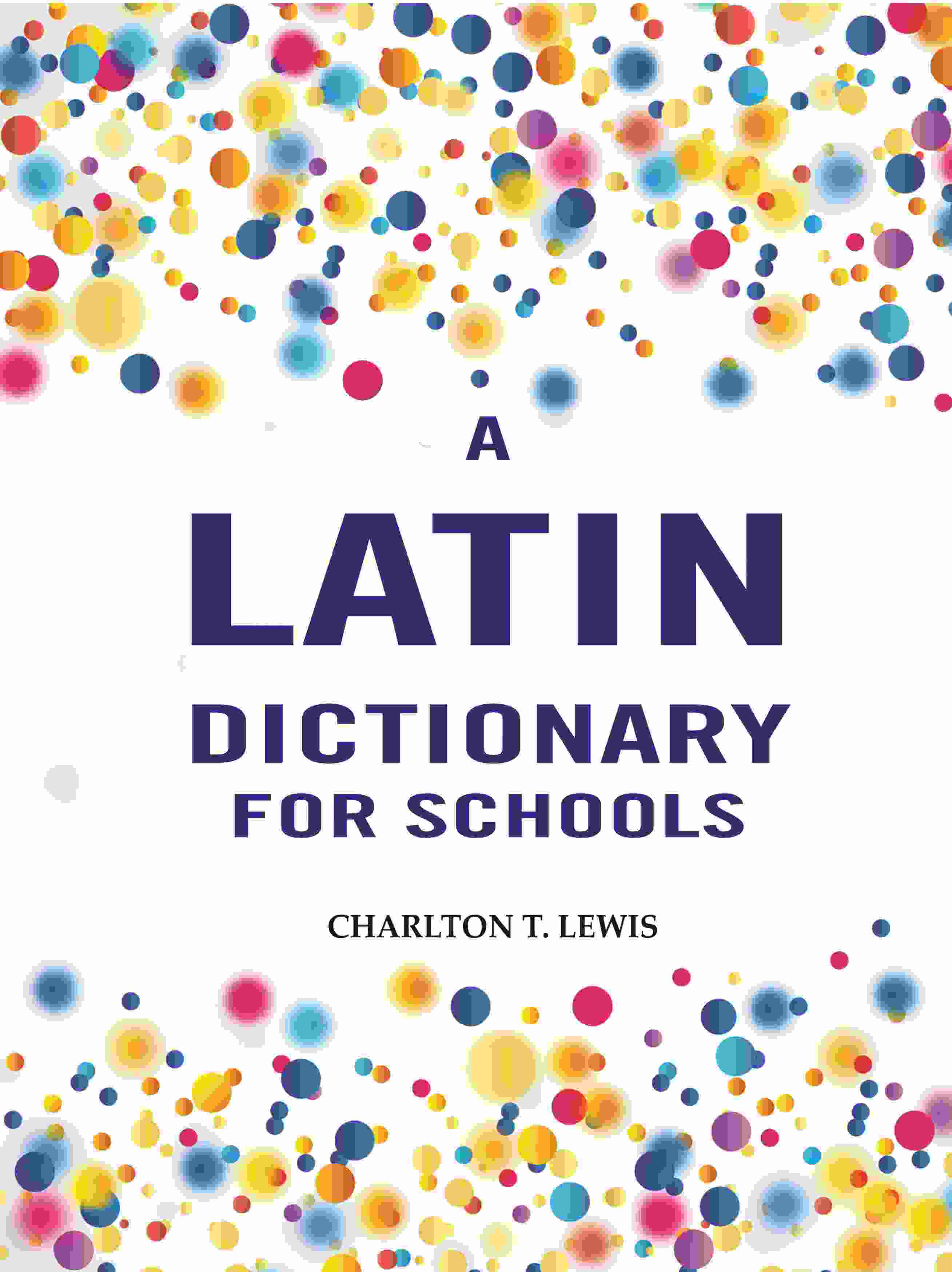 A Latin Dictionary for Schools - Gyan Books (image 2)
