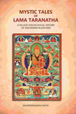 Mystic Tales Of Lama Taranatha: A Religio-Sociological History Of Mahayana Buddhism - Gyan Books