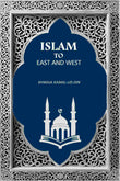 Islam to East and West - Gyan Books