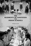 The Rudiments Of Sanitation For Indian Schools: With A Section On Diseases And Injuries & Accidents - Gyan Books (image 2)