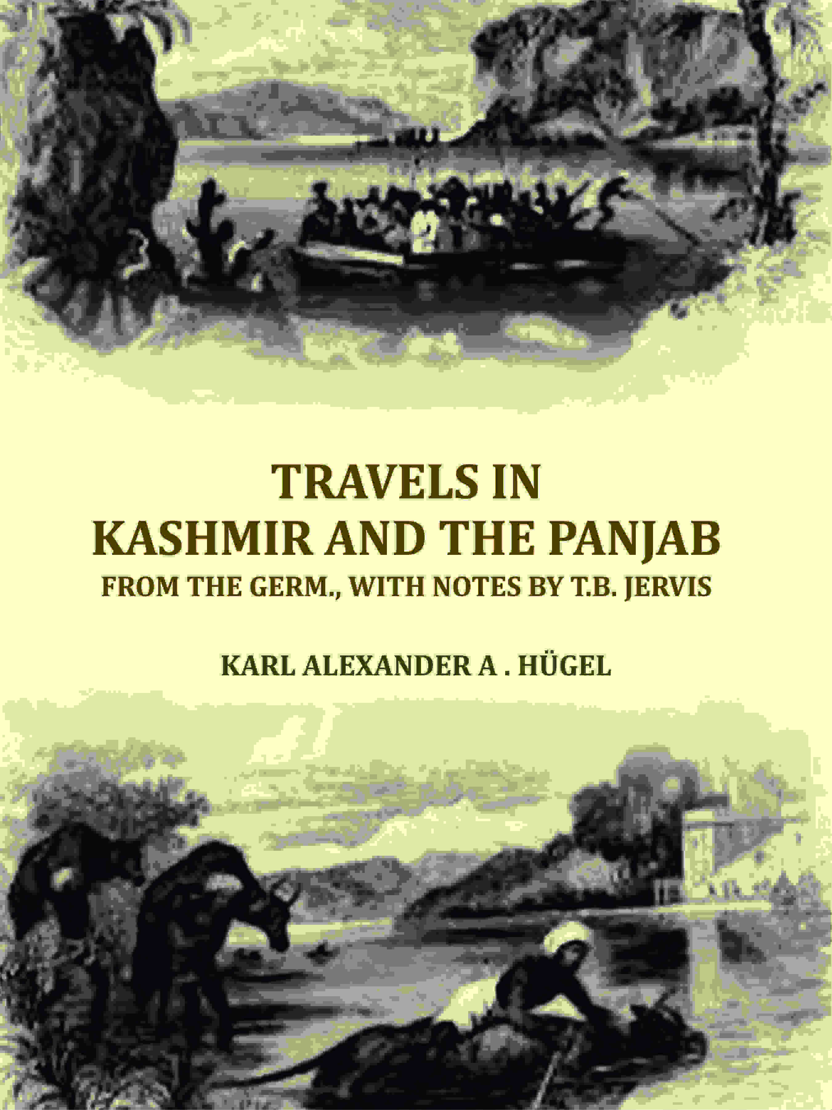 Travels in Kashmir and the Panjab, from the Germ., with notes by T.B. Jervis - Gyan Books (image 2)