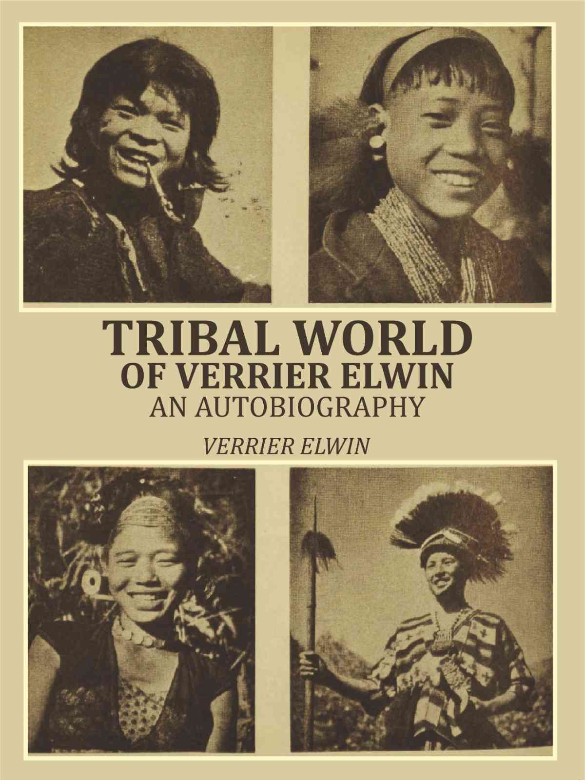 Tribal World Of Verrier Elwin: an Autobiography - Gyan Books (image 2)