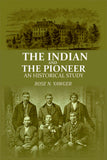The Indian and the Pioneer: An Historical Study - Gyan Books