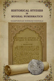 Historical Studies in Mughal Numismatics - Gyan Books